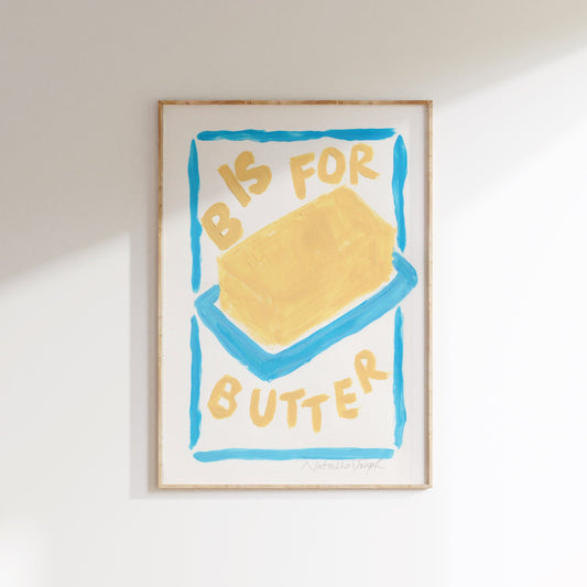 B is for Butter